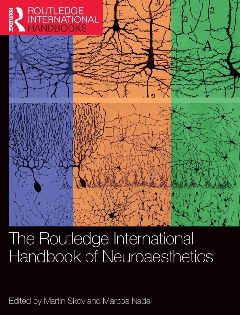 The Routledge International Handbook of Neuroaesthetics - 
