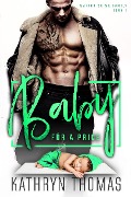 Cover-Bild zum Titel 'Baby for a Price (Marino Crime Family, #1)' von 'Kathryn Thomas'