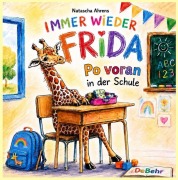 Cover-Bild zum Titel 'Immer wieder Frida - Po voran in der Schule' von 'Natascha Ahrens'
