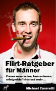 Cover-Bild zum Titel 'Flirt-Ratgeber für Männer' von 'Michael Caravetti'