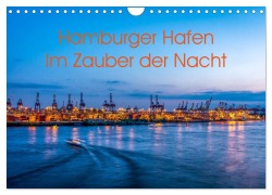 Cover-Bild zum Titel 'Hamburger Hafen - Im Zauber der Nacht (Wandkalender 2026 DIN A4 quer), CALVENDO Monatskalender' von 'Annette Hanl'
