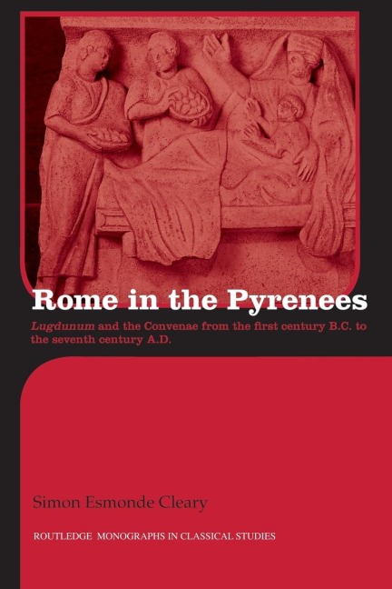 Rome in the Pyrenees - Simon Esmonde-Cleary