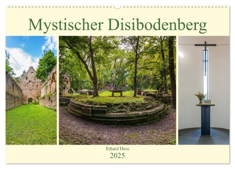 Mystischer Disibodenberg (Wandkalender 2025 DIN A2 quer), CALVENDO Monatskalender - Erhard Hess
