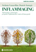 Cover-Bild zum Titel 'Inflammaging. Nutraceutica e micoterapia per gestire l'infiammazione cronica di basso grado' von 'Stefania Cazzavillan, Daniele Santagà'