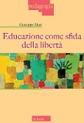 Cover-Bild zum Titel 'Educazione come sfida della libertà' von 'Giuseppe Mari'