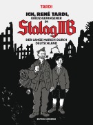 Cover-Bild zum Titel 'Ich, René Tardi, Kriegsgefangener im Stalag II B - Bd. 2' von 'Jacques Tardi'