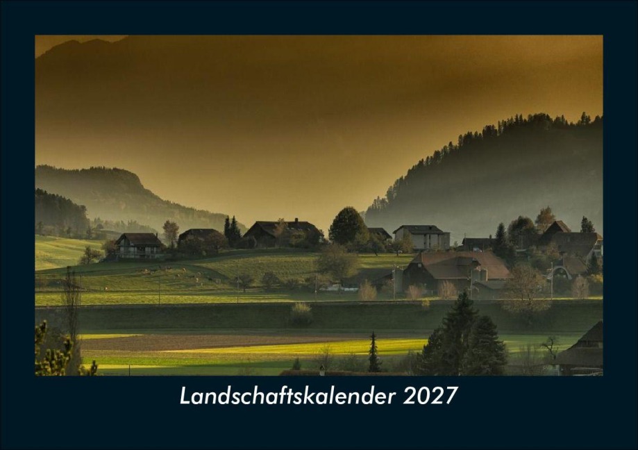 Landschaftskalender 2027 Fotokalender DIN A5 - Tobias Schmitt, Kevin Heber