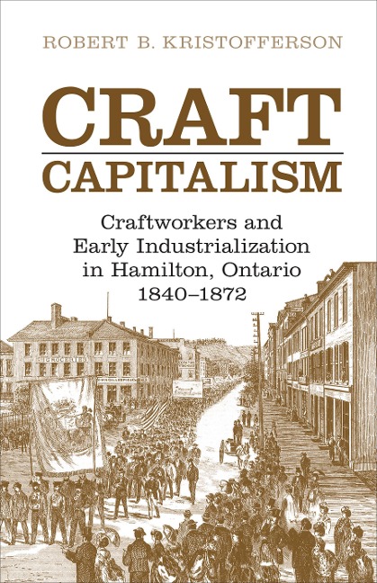 Craft Capitalism - Robert B Kristofferson