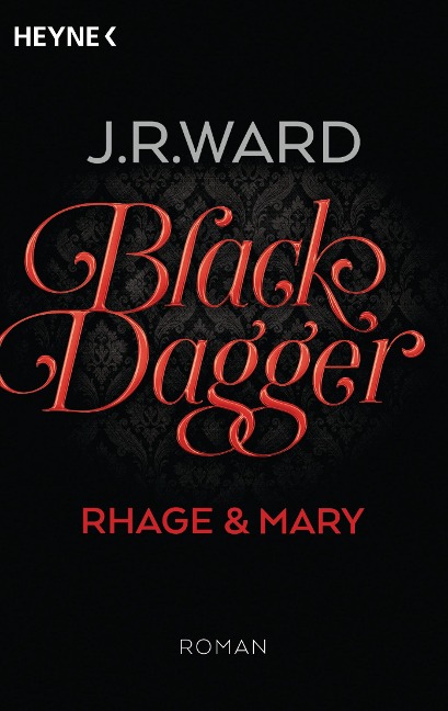 Black Dagger - Rhage & Mary - J. R. Ward