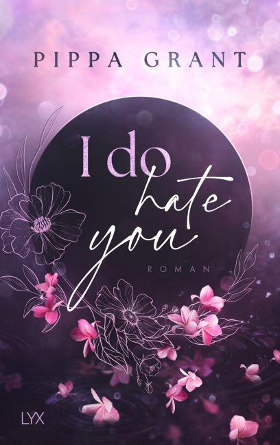 I Do Hate You - Pippa Grant