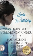 Cover-Bild zum Titel 'Das Haus der verlorenen Kinder & Solange die Hoffnung uns gehört' von 'Linda Winterberg'