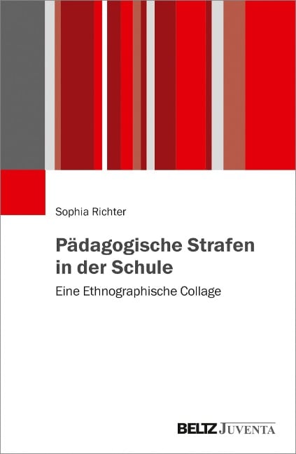 Pädagogische Strafen in der Schule - Sophia Richter