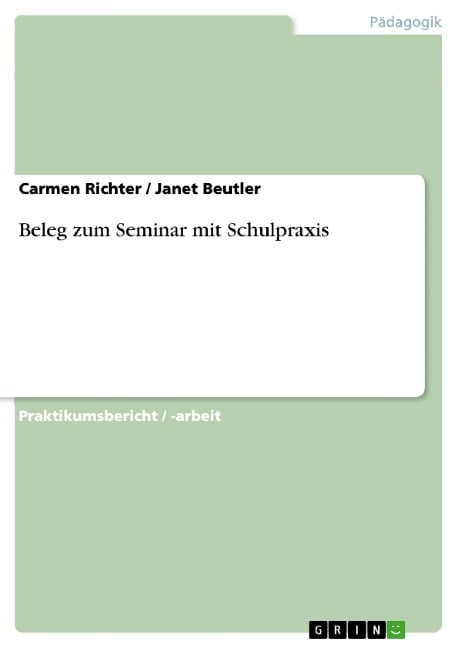 Beleg zum Seminar mit Schulpraxis - Carmen Richter, Janet Beutler