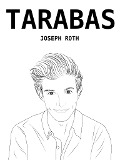 Cover-Bild zum Titel 'Tarabas' von 'Joseph Roth'