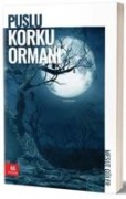 Puslu Korku Ormani - Mesut Güler