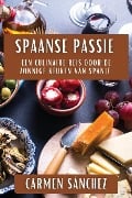 Spaanse Passie - Carmen Sánchez