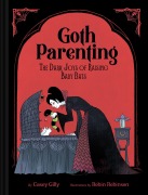 Cover-Bild zum Titel 'Goth Parenting' von 'Casey Gilly'