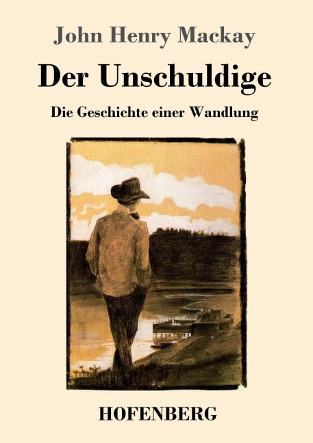 Der Unschuldige - John Henry Mackay