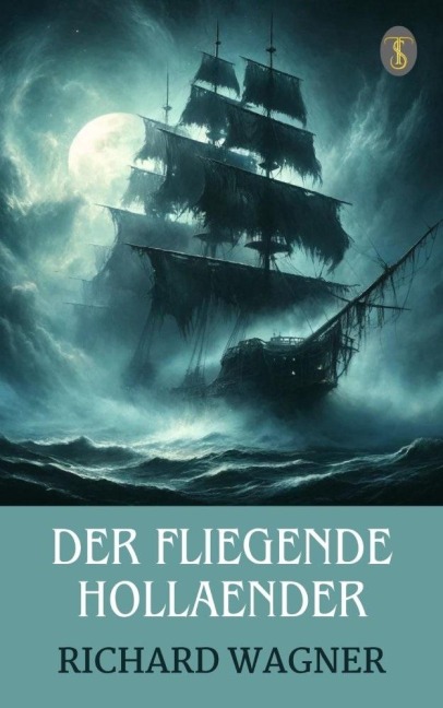 Der Fliegende Hollaender - Richard Wagner