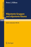 Cover-Bild zum Titel 'Nilpotente Gruppen und nilpotente Räume' von 'P. J. Hilton'