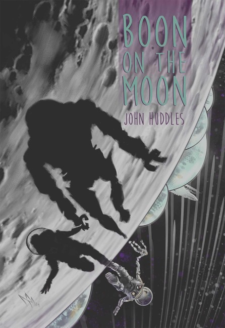 Boon on the Moon - John Huddles