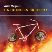 Cover-Bild zum Titel 'Un chino en bicicleta' von 'Ariel Magnus'