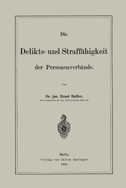 Die Delikts- und Straffähigkeit der Personenverbände - Ernst Hafter