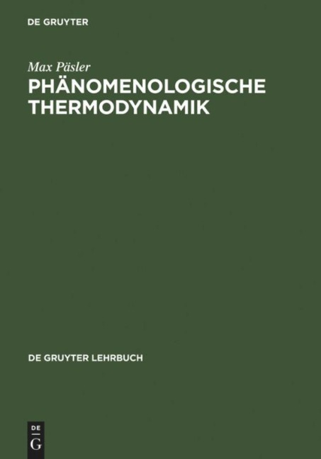 Phänomenologische Thermodynamik - Max Päsler