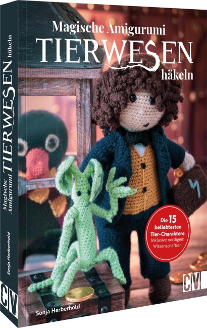 Magische Tierwesen - Amigurumi häkeln - Franziska Pfoser, Sonja Herberhold