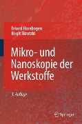 Mikro- und Nanoskopie der Werkstoffe - Birgit Skrotzki, Erhard Hornbogen