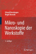Cover-Bild zum Titel 'Mikro- und Nanoskopie der Werkstoffe' von 'Birgit Skrotzki, Erhard Hornbogen'