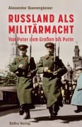 Cover-Bild zum Titel 'Russland als Militärmacht' von 'Alexander Querengässer'