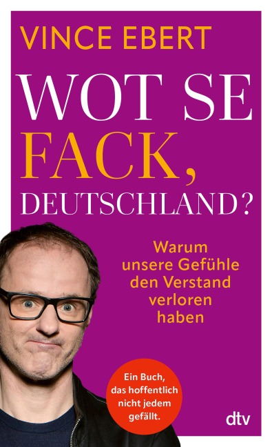 Wot Se Fack, Deutschland? - Vince Ebert