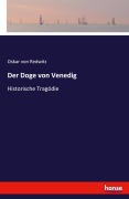 Der Doge von Venedig - Oskar Von Redwitz