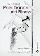 Pole Dance und Fitness - Jeannine Wilkerling
