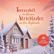 Tannenduft im kleinen Strickladen in den Highlands - Susanne Oswald