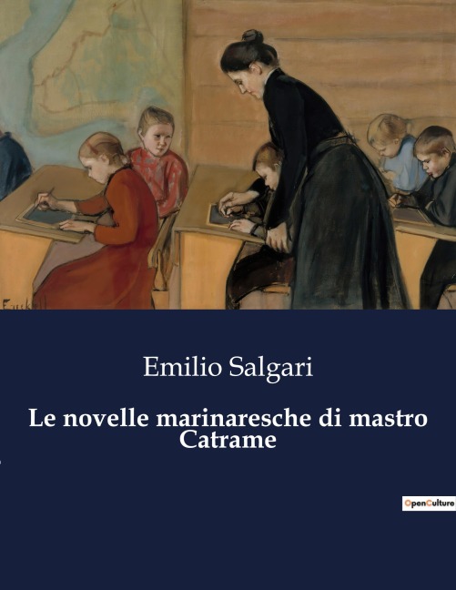 Le novelle marinaresche di mastro Catrame - Emilio Salgari