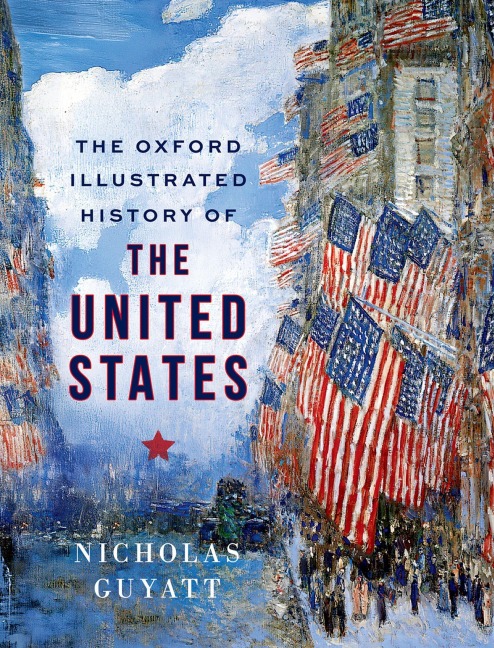 The Oxford Illustrated History of the United States - 