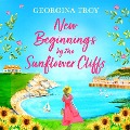 Cover-Bild zum Titel 'New Beginnings by the Sunflower Cliffs' von 'Georgina Troy'