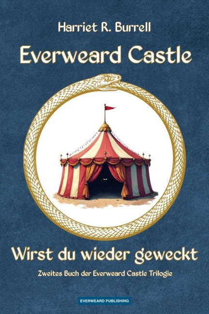 Everweard Castle - Wirst du wieder geweckt - Harriet R. Burrell