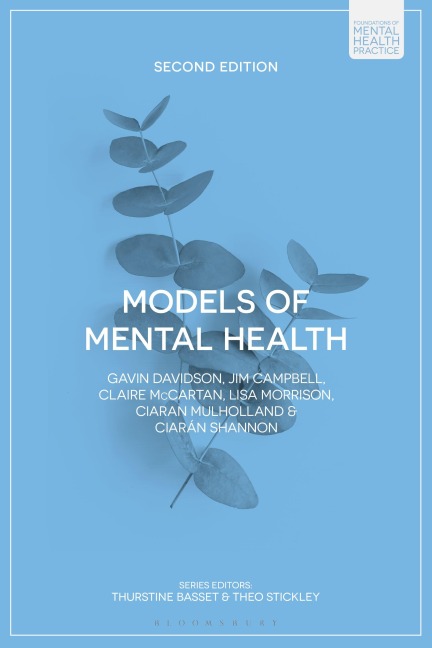 Models of Mental Health - Gavin Davidson, Jim Campbell, Claire McCartan, Lisa Morrison, Ciaran Mulholland