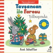 Cover-Bild zum Titel 'Tavsancan ile Faresu Yilbasinda - Neredesin' von 'Axel Scheffler'