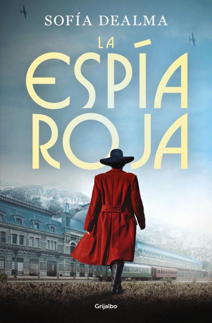 La Espía Roja / The Red Spy - Sofía Dealma