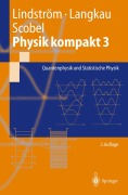 Cover-Bild zum Titel 'Physik kompakt 3' von 'Gunnar Lindström, Wolfgang Scobel, Rudolf Langkau'