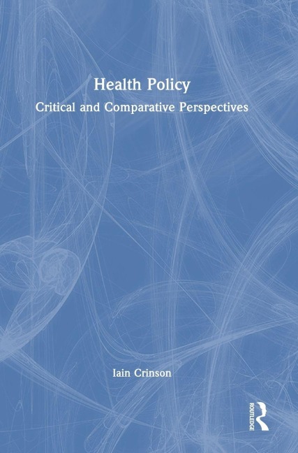 Health Policy - Iain Crinson