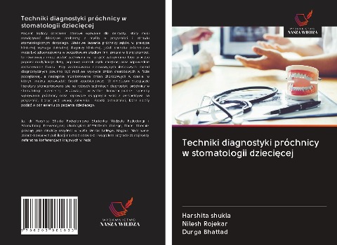 Techniki diagnostyki próchnicy w stomatologii dzieci¿cej - Harshita Shukla, Nilesh Rojekar, Durga Bhattad