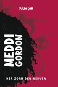Cover-Bild zum Titel 'Meddi Gordon - Der Zorn der Medusa' von 'Julia Cam'