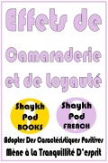 Cover-Bild zum Titel 'Effets de Camaraderie et de Loyauté' von 'ShaykhPod French'