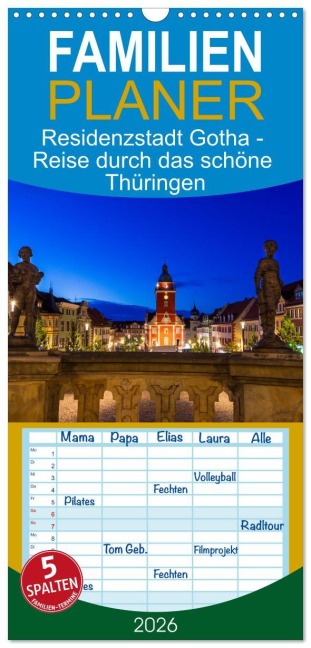 Familienplaner 2026 - Residenzstadt Gotha - Reise durch das schöne Thüringen mit 5 Spalten (Wandkalender, 21 x 45 cm) CALVENDO - Drachenkind-Fotografie Drachenkind-Fotografie