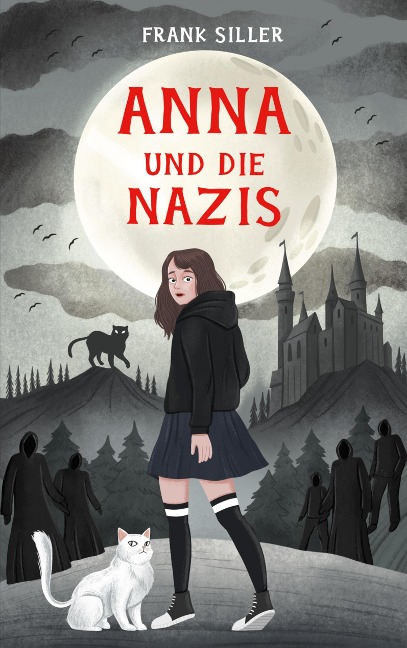 Anna und die Nazis - Frank Siller